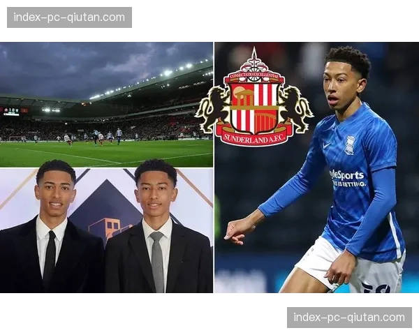 “贝林厄姆兄弟德比”上演,裘德与乔布在英超赛场首次同场竞技 “贝林厄姆兄弟德比”上演,裘德与乔布在英超赛场首次同场竞技
